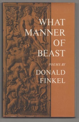 Item #193843 What Manner of Beast. Donald FINKEL