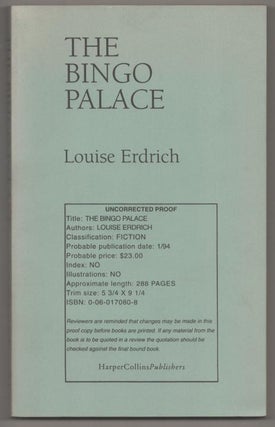 Item #193854 The Bingo Palace. Louise ERDRICH