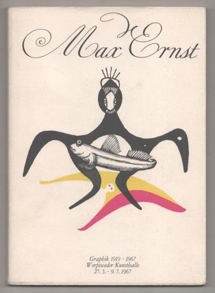 Item #193936 Max Ernst Graphik 1919 - 1967. Max ERNST