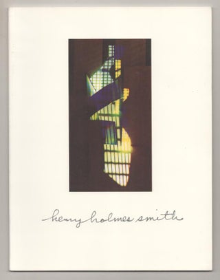Item #193976 Henry Holmes Smith. Photographs 1931-1986: A Retrospective. Leland Henry Holmes...