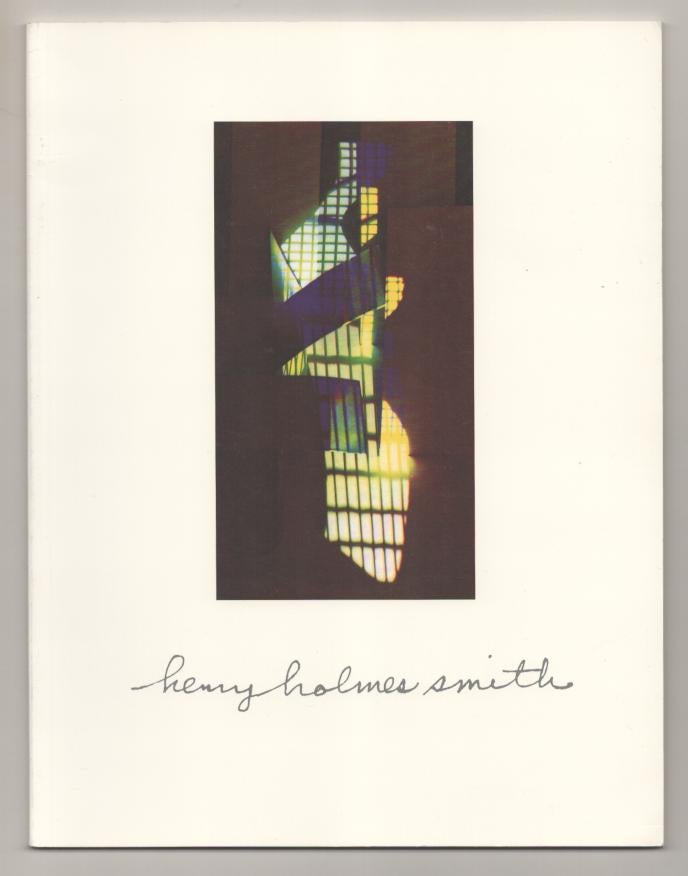 Item #193976 Henry Holmes Smith. Photographs 1931-1986: A Retrospective. Leland Henry Holmes Smith RICE, curator.