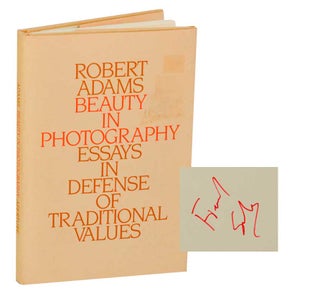 Item #193977 Beauty in Photography: Essays in Defense of Traditional Values. Robert ADAMS