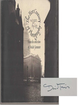 Item #194020 Niepce to Atget. The First Century of Photography: From The Collection of...