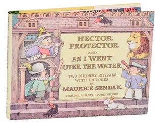 Item #194030 Hector Protector and As I Went Over the Water. Maurice SENDAK