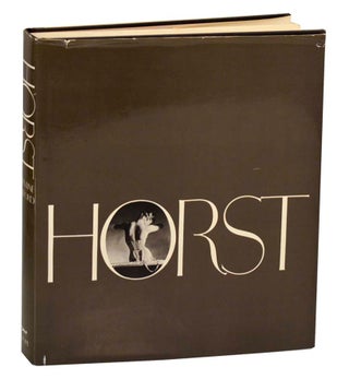 Item #194144 Horst: His Work and His World. Valentine LAWFORD, Horst P. Horst