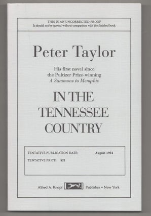 Item #194171 In The Tennessee Country (Uncorrected Proof). Peter TAYLOR