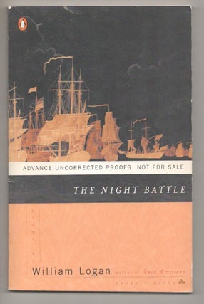 Item #194254 The Night Battle. William LOGAN