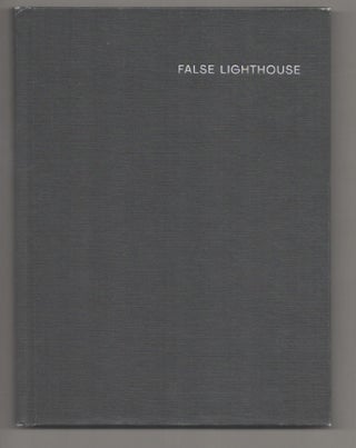 Item #194285 False Lighthouse. Yael EBAN, Leah Ollman, Anna Lee