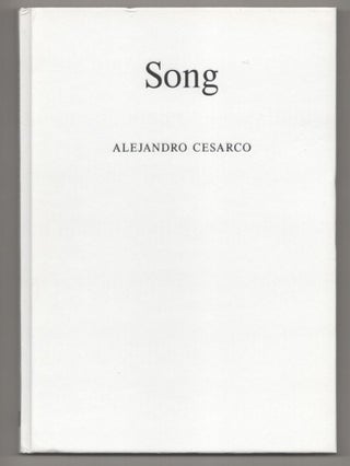 Item #194297 Alejandro Cesarco: Song. Alejandro CESARCO, Lynne Tillman, Julie Ault, Wayne...