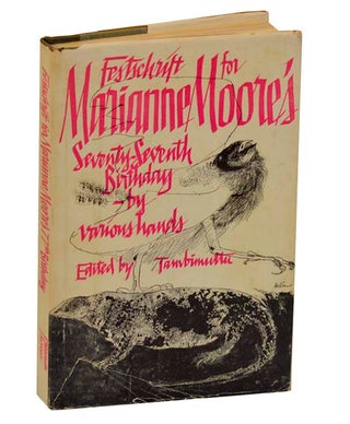 Item #194372 Festschrift for Marianne Moore's Seventy Seventh Birthday. TAMBIMUTTU