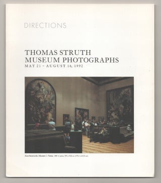Item #194384 Thomas Struth: Museum Photographs. Thomas STRUTH, Phyllis D. Rosenzweig