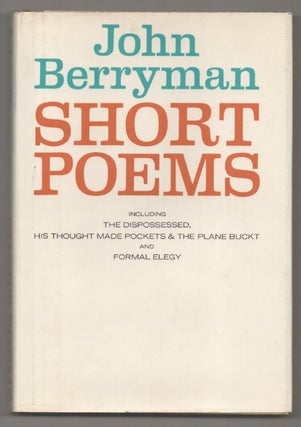 Item #194413 Short Poems. John BERRYMAN