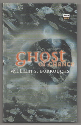 Item #194523 Ghost of Chance. William S. BURROUGHS