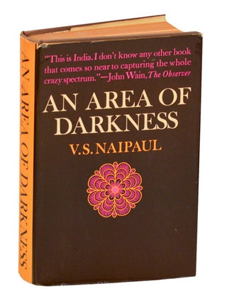 Item #194524 An Area of Darkness. V. S. NAIPAUL