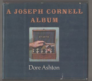 Item #194574 Joseph Cornell Album. Dore ASHTON