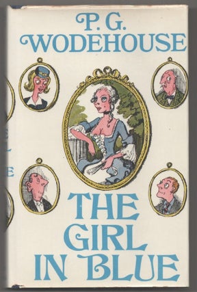 Item #194579 The Girl in Blue. P. G. WODEHOUSE