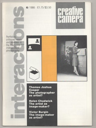 Item #194607 Creative Camera 6, 1986. Peter TURNER, Helen Chadwick Thomas Joshua Cooper