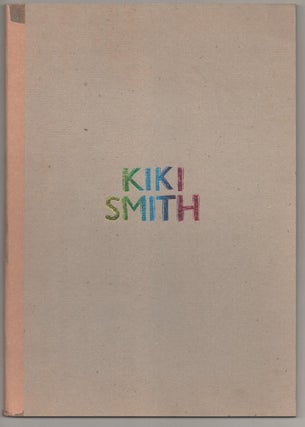 Item #194638 Kiki Smith: New Work. Kiki SMITH