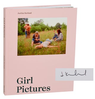 Item #194649 Girl Pictures (Signed First Edition). Justine KURLAND, Rebecca Bengal
