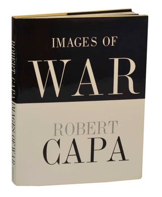 Item #194651 Images of War. Robert CAPA