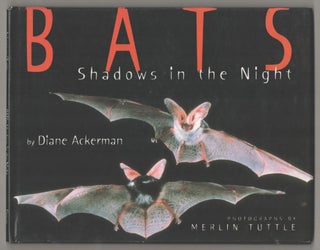 Item #194761 Bats: Shadows in the Night. Diane ACKERMAN, Merlin Tuttle