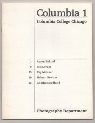 Item #194830 Columbia 1. Alan COHEN, Karla Vocke, Joel Snyder Aaron Siskind, Helmut Newton,...