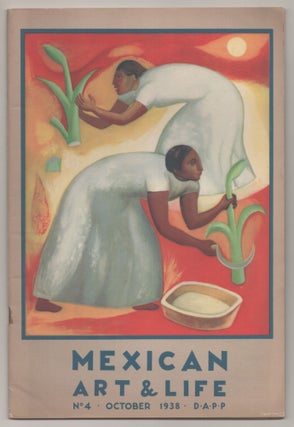 Item #194908 Mexican Art & Life No. 4 October 1938. Jose Juan TABLADA