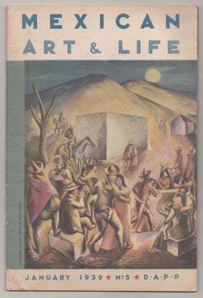 Item #194909 Mexican Art & Life No. 5 January 1939. Jose Juan TABLADA