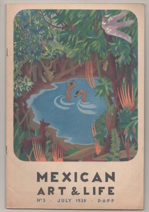 Item #194912 Mexican Art & Life No 3 July 1938. Jose Juan TABLADA