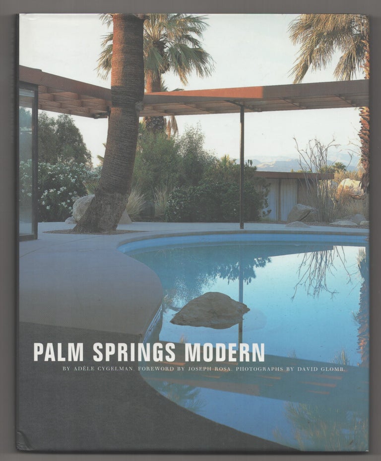 Item #194958 Palm Springs Modern. Adele CYGELMAN, David Clomb.