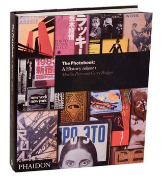 Item #194972 The Photobook: A History Volume 1 (I). Martin PARR, Gerry Badger