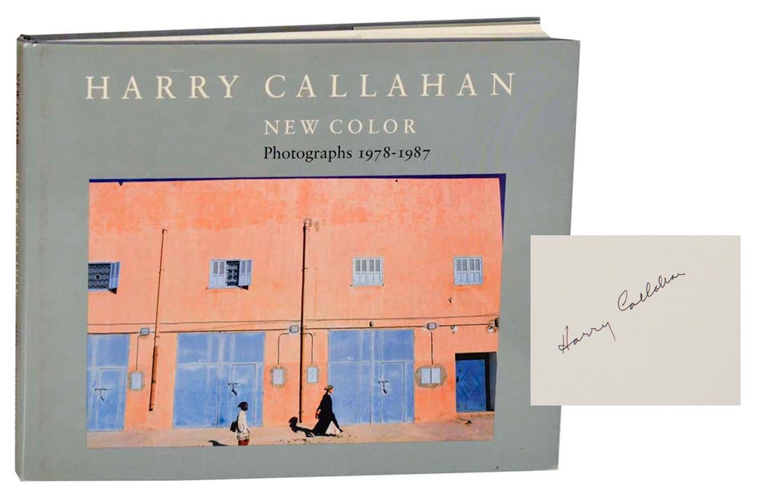 Harry Callahan: New Color 1978-1987 Signed First Edition by Harry CALLAHAN,  Keith F. Davis on Jeff Hirsch Books