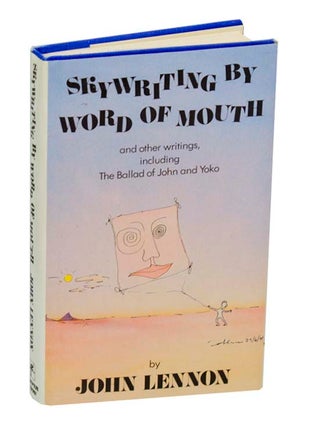 Item #194987 Skywriting By Word of Mouth and Other Writings including The Ballad of John and...