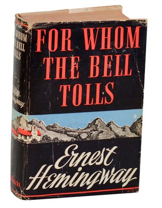 Item #194995 For Whom The Bell Tolls. Ernest HEMINGWAY