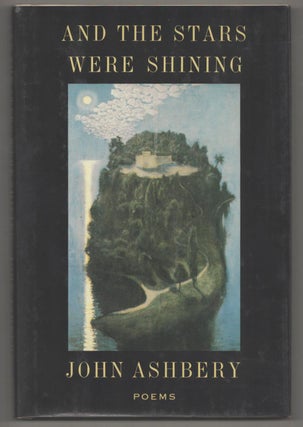 Item #194997 And The Stars Were Shining. John ASHBERY