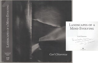 Item #195018 Landscapes of a Mind Evolving (Signed First Edition). Carl CHIARENZA