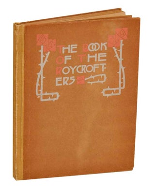 Item #195047 The Book of the Roycrofters. Elbert HUBBARD