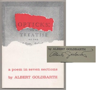 Item #195062 Opticks: A Poem in Seven Sections (Signed First Edition). Albert GOLDBARTH