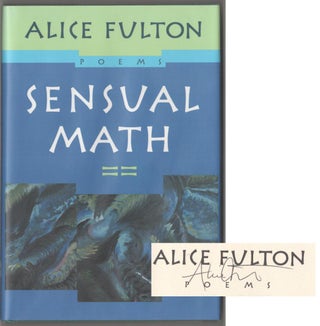 Item #195066 Sensual Math (Signed First Edition). FULTON. Alice
