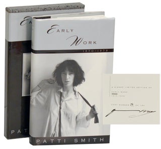 Item #195274 Early Work 1970-1979 (Signed Limited Edition). Patti SMITH