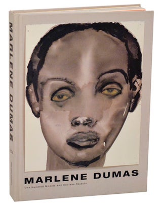 Item #195318 Marlene Dumas: One Hundred Models and Endless Rejects. Marlene DUMAS, Jessica...