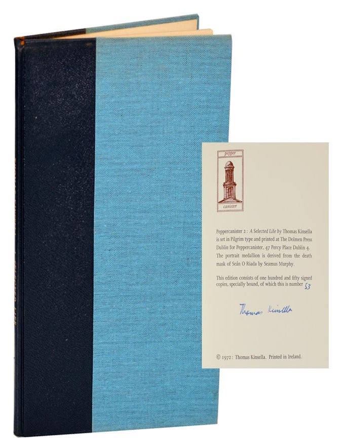 Item #195319 A Selected Life (Signed Limited Edition). Thomas KINSELLA.