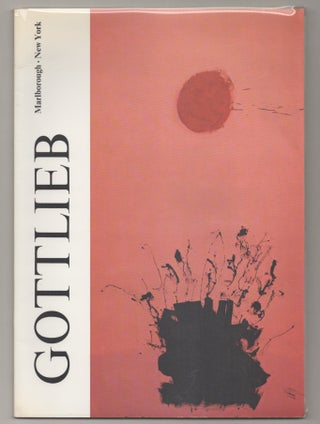 Item #195409 Adolph Gottlieb: Paintings 1971-1972. Adolph GOTTLIEB