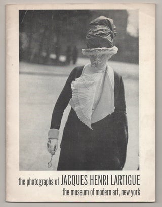 Item #195460 The Photographs of Jacques Henri Lartigue. Jacques Henri LARTIGUE, John Szarkowski