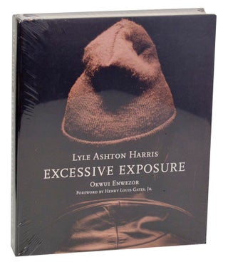 Item #195496 Excessive Exposure: The Complet Chocolate Portraits. Lyle Ashton HARRIS, Jr.,...