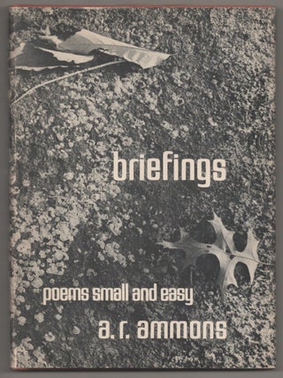 Item #195537 Briefings: Poems Small and Easy. A. R AMMONS