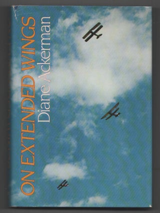 Item #195541 On Extended Wings. Diane ACKERMAN