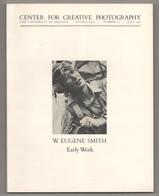 Item #195547 W. Eugene Smith: Early Work. W. Eugene SMITH