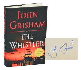 Item #195574 The Whistler (Signed First Edition). John GRISHAM