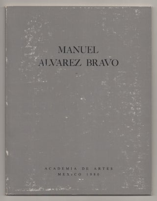 Item #195699 Manuel Alvarez Bravo. Manuel Alvarez BRAVO